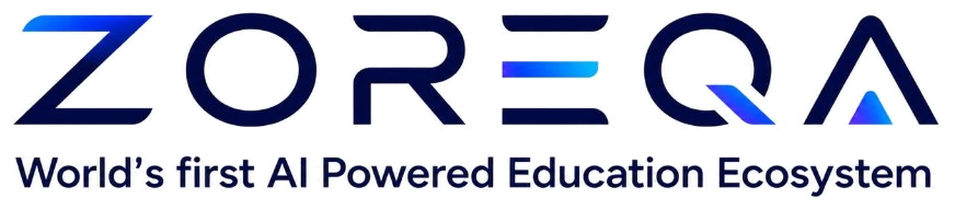 ZOREQA. World's First AI Powered Education Ecosystem